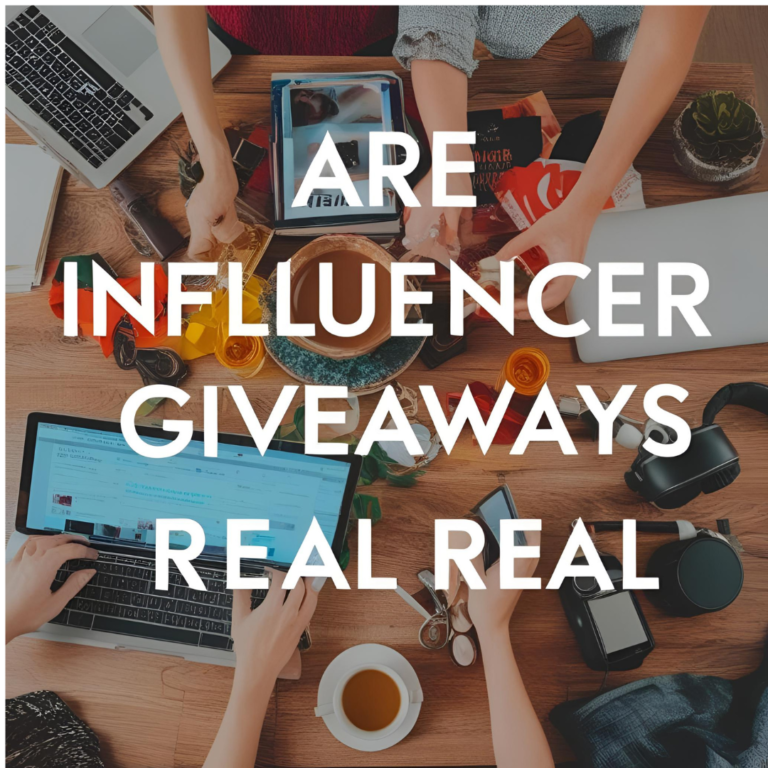 Are Influencer Giveaways Real